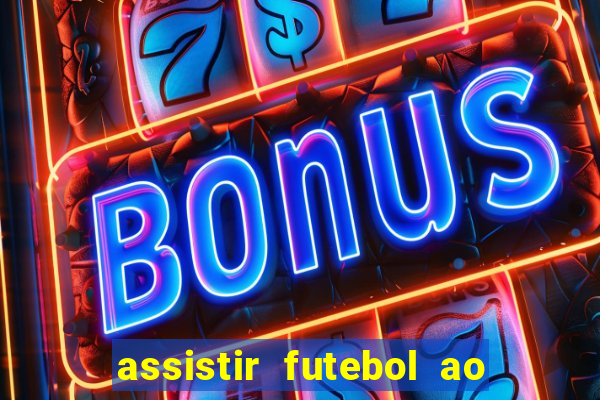 assistir futebol ao vivo gratis palmeiras